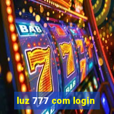 luz 777 com login