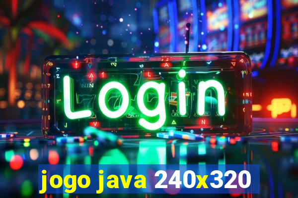 jogo java 240x320