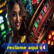 reclame aqui v4