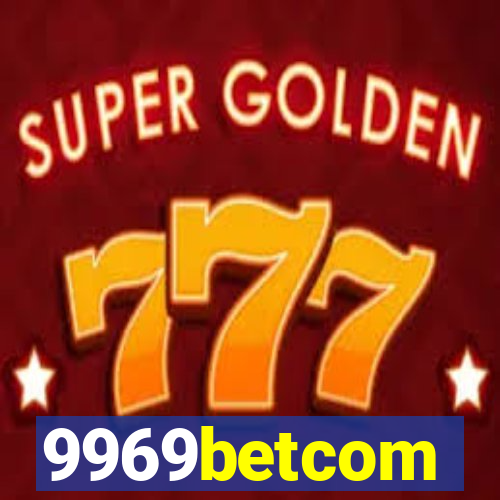 9969betcom