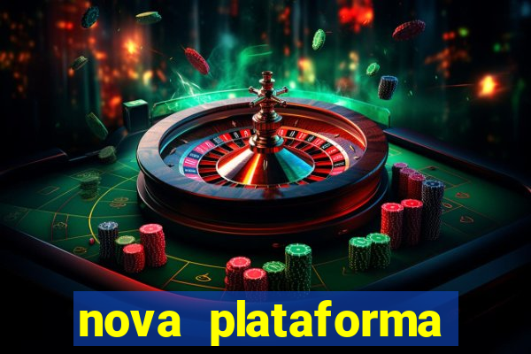 nova plataforma pagando no cadastro cassino