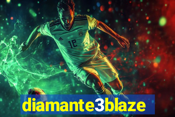 diamante3blaze