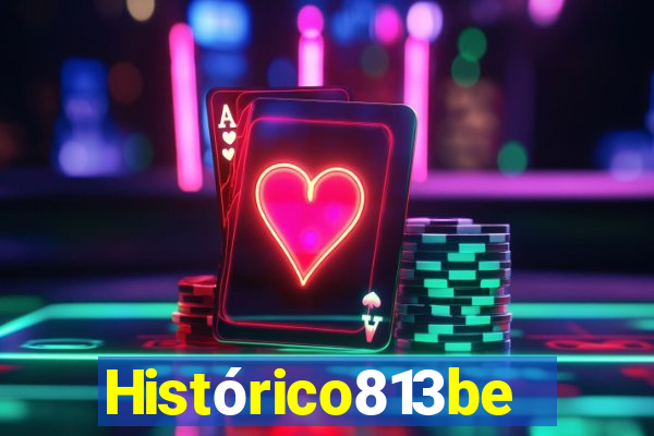 Histórico813bet