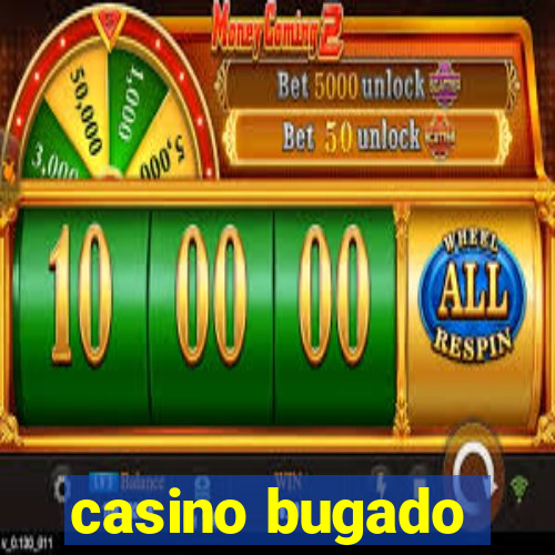 casino bugado