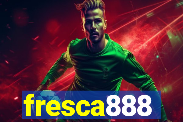 fresca888