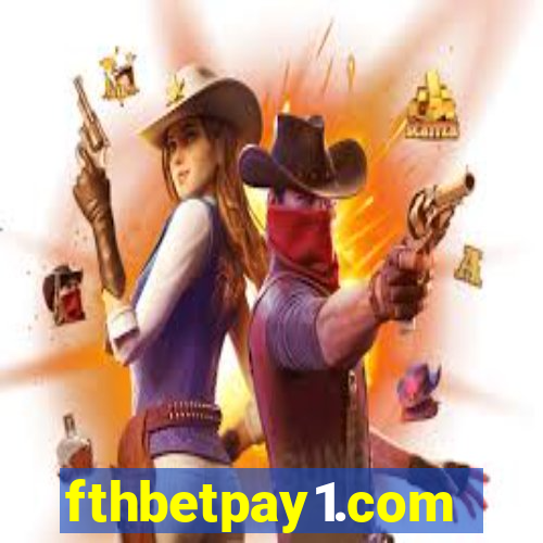 fthbetpay1.com