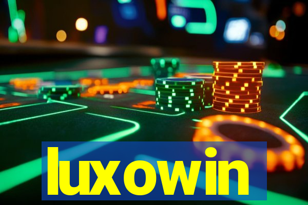 luxowin