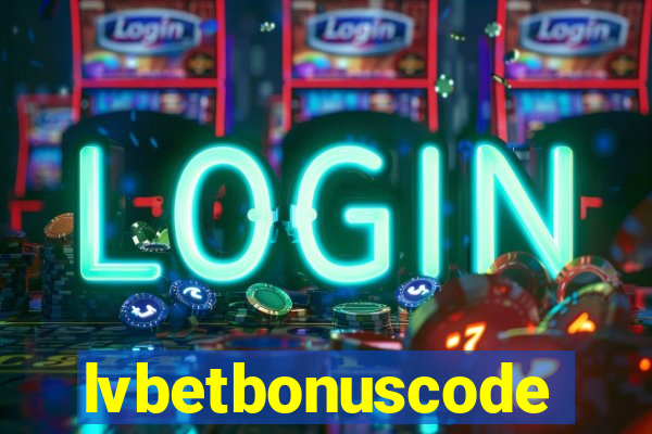 lvbetbonuscode