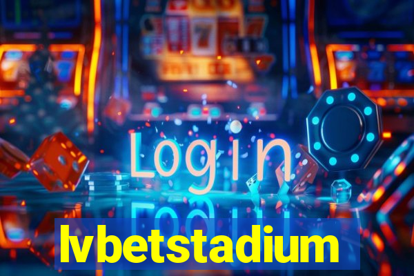 lvbetstadium