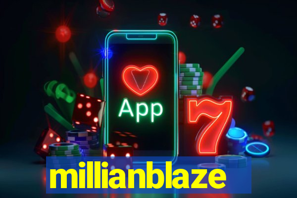 millianblaze