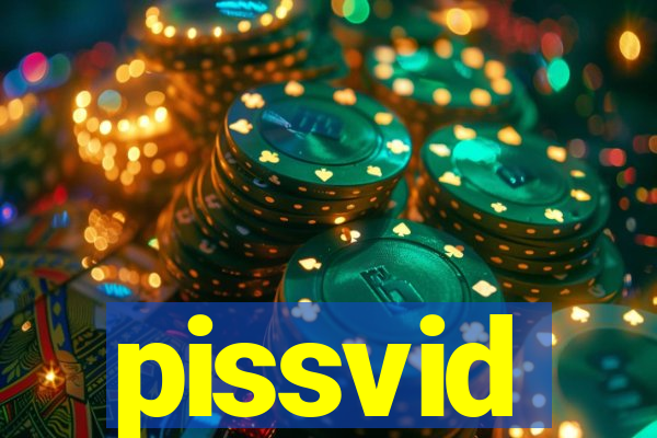 pissvid