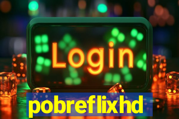 pobreflixhd