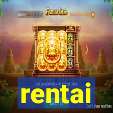 rentai