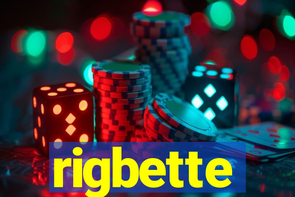 rigbette