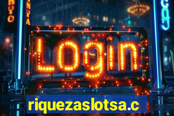 riquezaslotsa.com