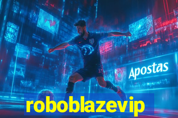 roboblazevip