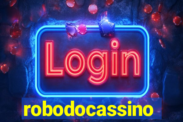 robodocassino