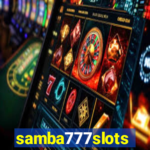 samba777slots