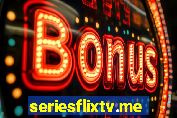 seriesflixtv.me