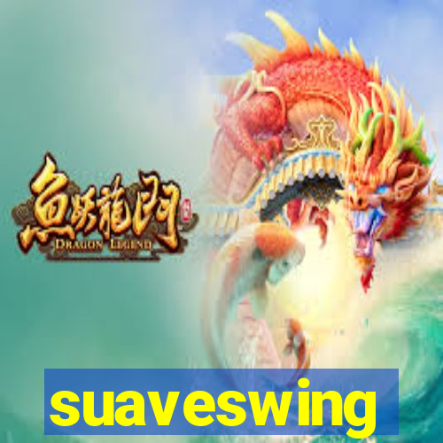 suaveswing