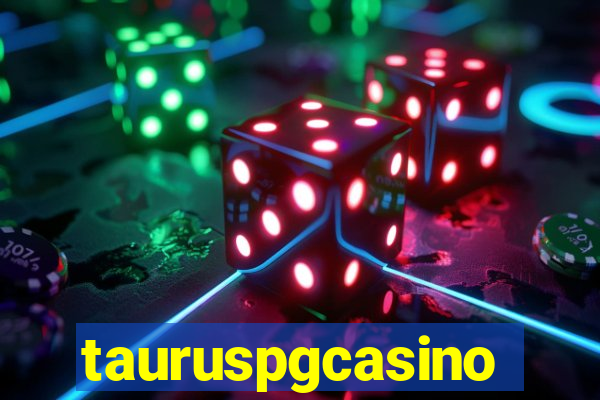 tauruspgcasino