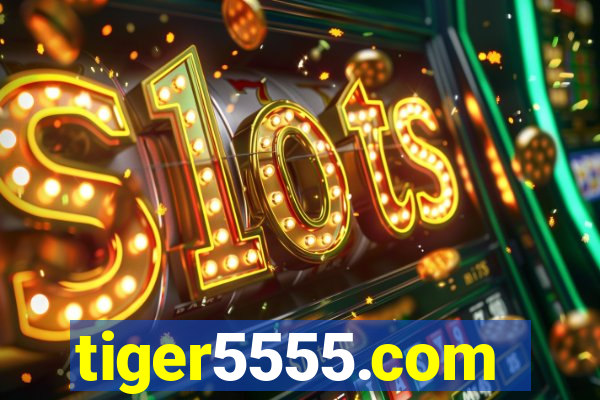 tiger5555.com