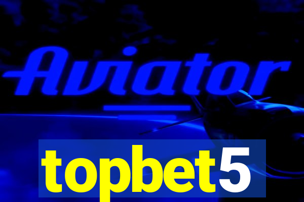 topbet5