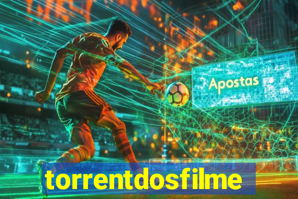 torrentdosfilmes