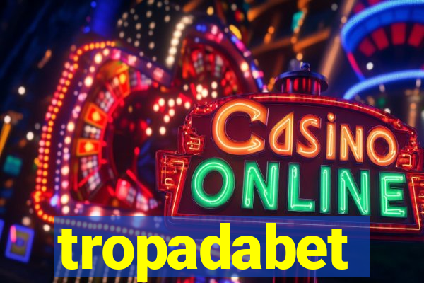 tropadabet