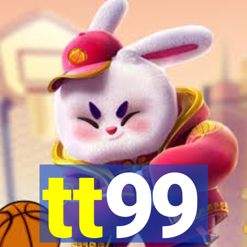 tt99