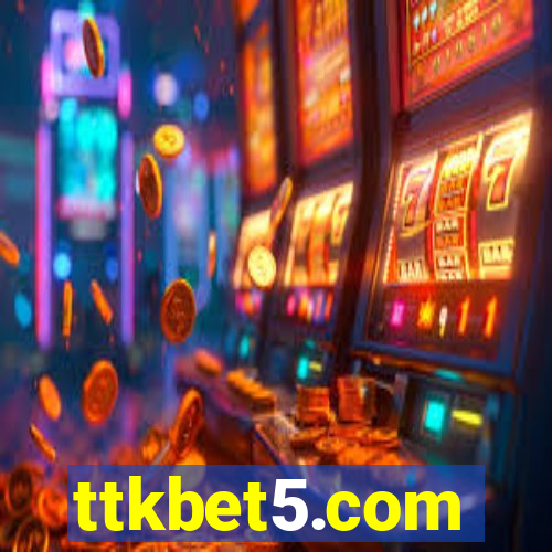 ttkbet5.com