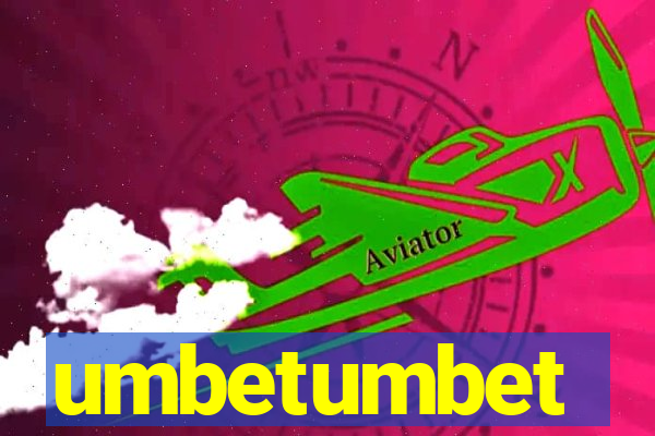 umbetumbet