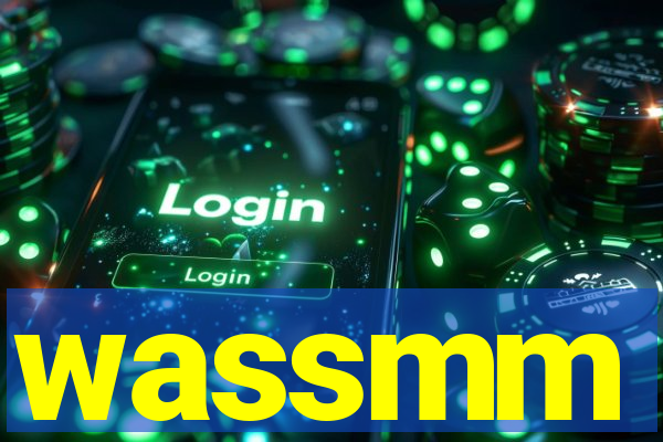 wassmm