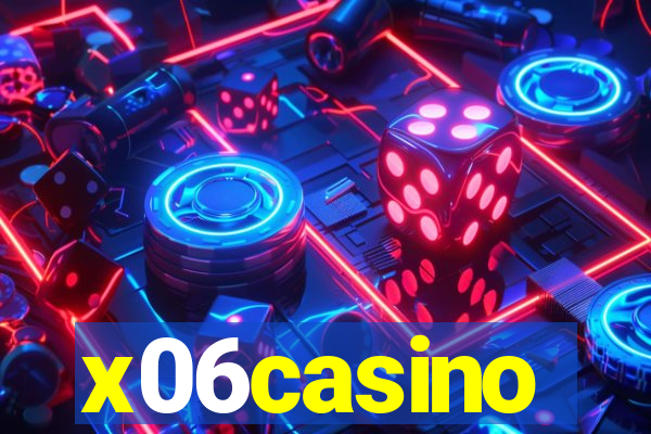 x06casino